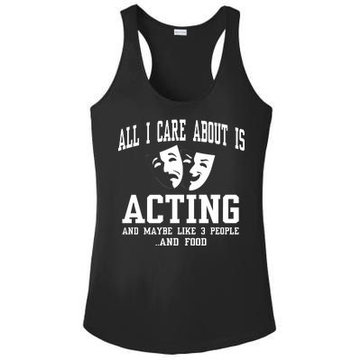 All I Care About Is Acting Ladies PosiCharge Competitor Racerback Tank