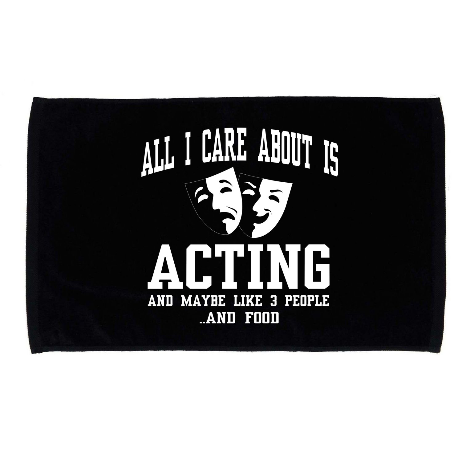 All I Care About Is Acting Microfiber Hand Towel