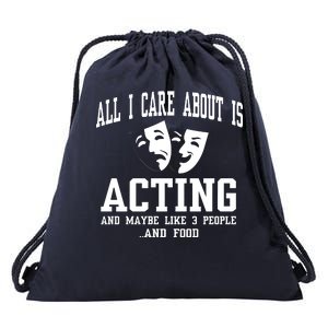 All I Care About Is Acting Drawstring Bag