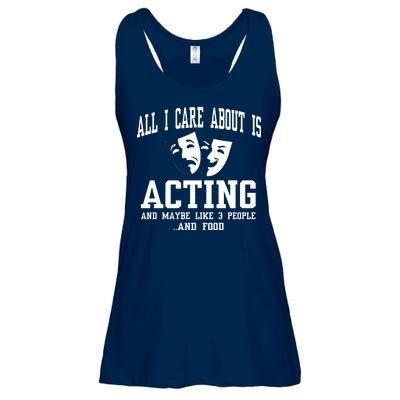 All I Care About Is Acting Ladies Essential Flowy Tank