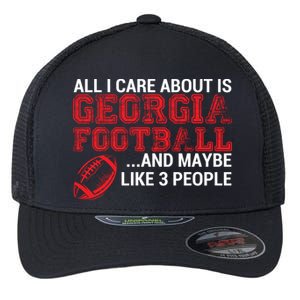 All I Care About Is Georgia Football Flexfit Unipanel Trucker Cap