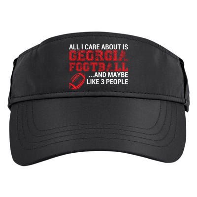 All I Care About Is Georgia Football Adult Drive Performance Visor