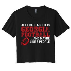 All I Care About Is Georgia Football Women's Crop Top Tee