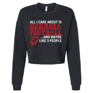 All I Care About Is Georgia Football Cropped Pullover Crew