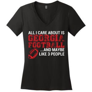 All I Care About Is Georgia Football Women's V-Neck T-Shirt