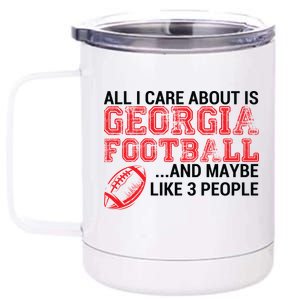 All I Care About Is Georgia Football 12 oz Stainless Steel Tumbler Cup