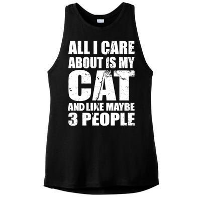 All I Care About Is My Cat And Like 3 People Ladies PosiCharge Tri-Blend Wicking Tank