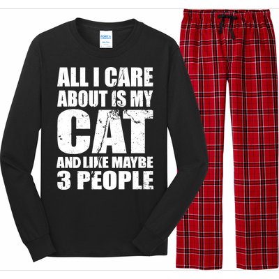 All I Care About Is My Cat And Like 3 People Long Sleeve Pajama Set