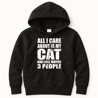 All I Care About Is My Cat And Like 3 People Kids Hoodie