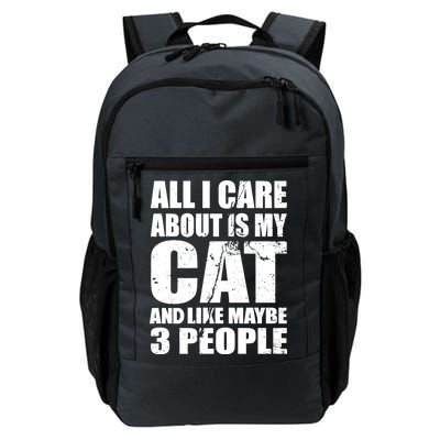 All I Care About Is My Cat And Like 3 People Daily Commute Backpack