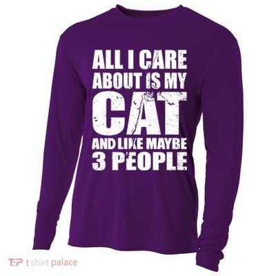 All I Care About Is My Cat And Like 3 People Cooling Performance Long Sleeve Crew