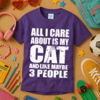 All I Care About Is My Cat And Like 3 People Kids T-Shirt