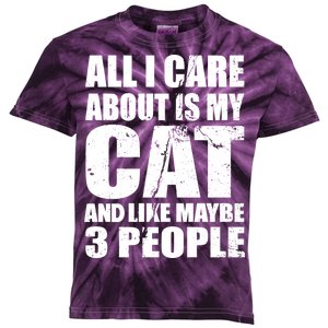 All I Care About Is My Cat And Like 3 People Kids Tie-Dye T-Shirt