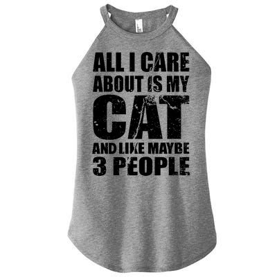 All I Care About Is My Cat And Like 3 People Women's Perfect Tri Rocker Tank