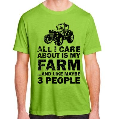 All I Care About is My Farm & Like 3 People Adult ChromaSoft Performance T-Shirt