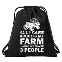 All I Care About is My Farm & Like 3 People Drawstring Bag