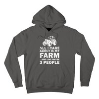 All I Care About is My Farm & Like 3 People Hoodie