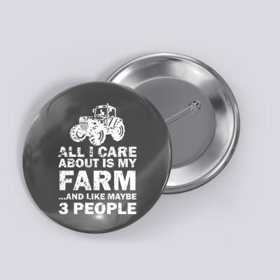 All I Care About is My Farm & Like 3 People Button