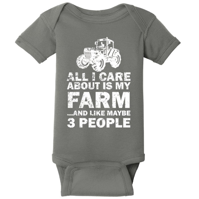 All I Care About is My Farm & Like 3 People Baby Bodysuit