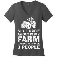 All I Care About is My Farm & Like 3 People Women's V-Neck T-Shirt