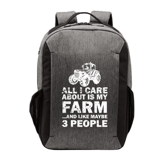 All I Care About is My Farm & Like 3 People Vector Backpack