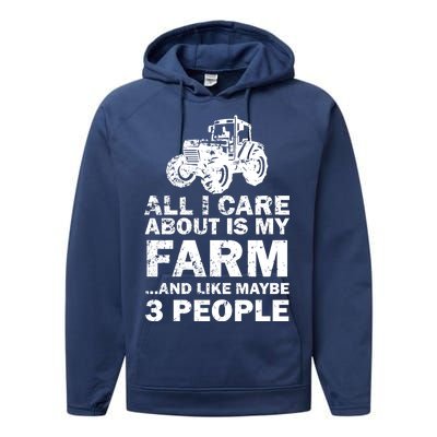 All I Care About is My Farm & Like 3 People Performance Fleece Hoodie