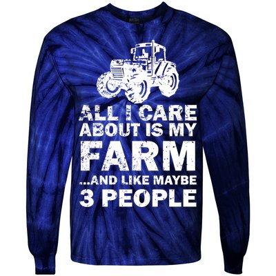 All I Care About is My Farm & Like 3 People Tie-Dye Long Sleeve Shirt