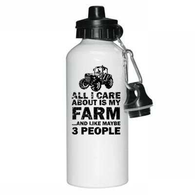 All I Care About is My Farm & Like 3 People Aluminum Water Bottle