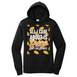 All I Care About Is Tacos Women's Pullover Hoodie