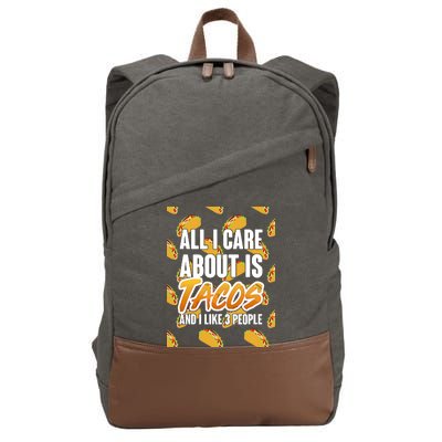 All I Care About Is Tacos Cotton Canvas Backpack