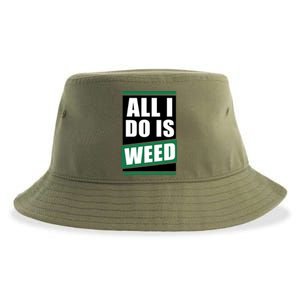 All I Do Is Weed Sustainable Bucket Hat