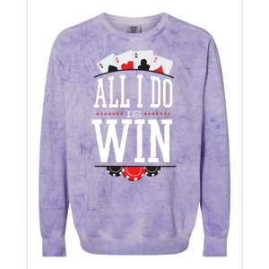 All I Do Is Win Poker Colorblast Crewneck Sweatshirt