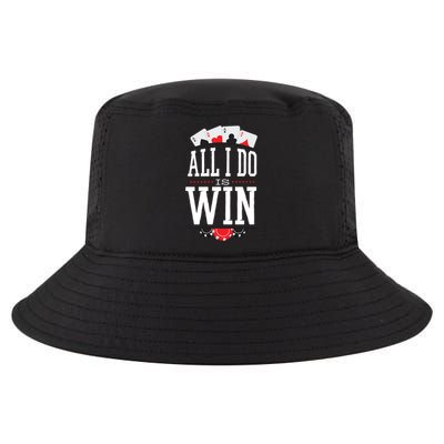 All I Do Is Win Poker Cool Comfort Performance Bucket Hat