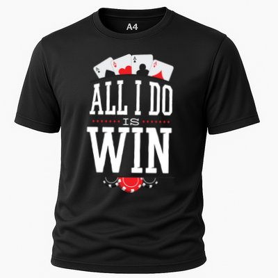 All I Do Is Win Poker Performance Shirt