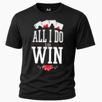 All I Do Is Win Poker Cooling Performance Crew T-Shirt