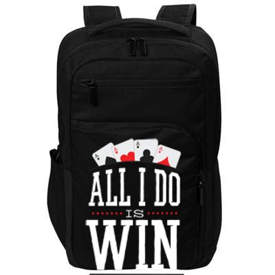 All I Do Is Win Poker Impact Tech Backpack