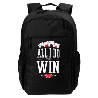 All I Do Is Win Poker Backpack