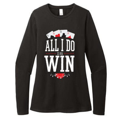 All I Do Is Win Poker Womens CVC Long Sleeve Shirt