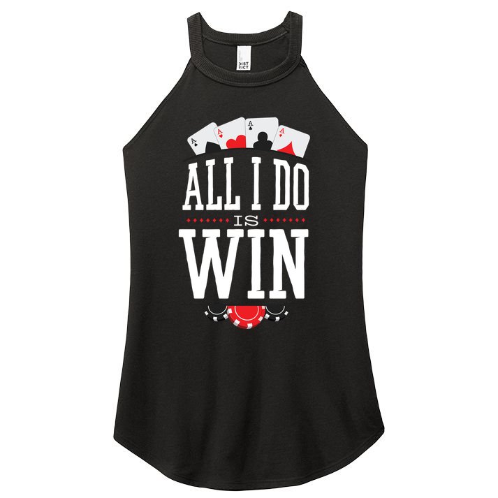 All I Do Is Win Poker Women's Perfect Tri Rocker Tank