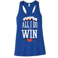 All I Do Is Win Poker Women's Racerback Tank