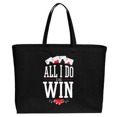 All I Do Is Win Poker Cotton Canvas Jumbo Tote