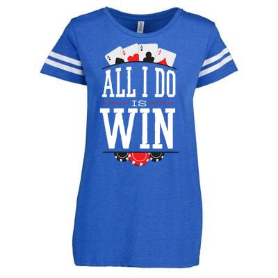 All I Do Is Win Poker Enza Ladies Jersey Football T-Shirt