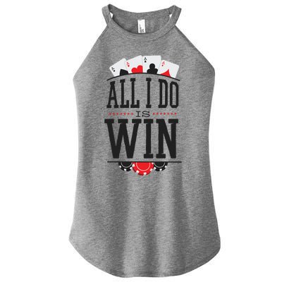 All I Do Is Win Poker Women's Perfect Tri Rocker Tank