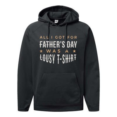 All I Got For Father's Day Lousy Performance Fleece Hoodie