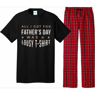 All I Got For Father's Day Lousy Pajama Set