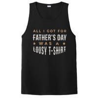 All I Got For Father's Day Lousy PosiCharge Competitor Tank