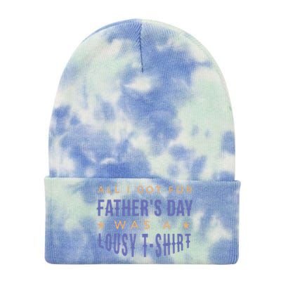 All I Got For Father's Day Lousy Tie Dye 12in Knit Beanie