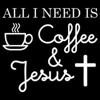 All I Need is Coffee and Jesus Drawstring Bag