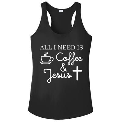 All I Need is Coffee and Jesus Ladies PosiCharge Competitor Racerback Tank