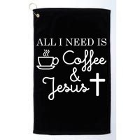 All I Need is Coffee and Jesus Golf Towel